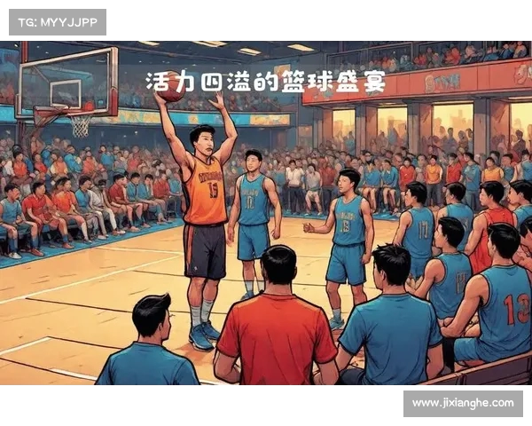 盖帽王领衔防守风暴 打造篮球赛场最强屏障助力球队胜利 盖帽王领衔防守风暴 打造篮球赛场最强屏障助力球队胜利
